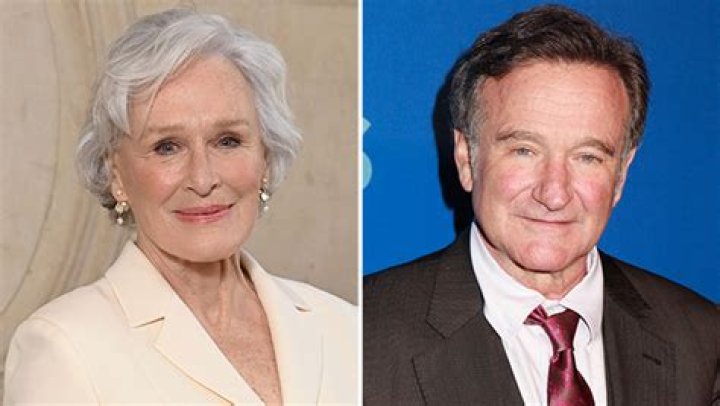 Glenn Close Believes Robin Williams Would ‘Be Alive’ If Christopher Reeve Was ‘Still Around’